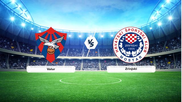 CANLI | Valur - Zrinjski Maç Detayları ve Heyecan Verici Maç Öncesi Bilgiler