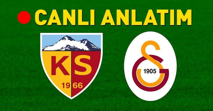 Kayserispor-Galatasaray maçını canlı izle