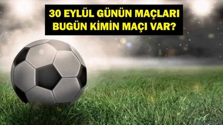 30 EYLÜL BUGÜN KİMİN MAÇI VAR? Şampiyonlar Ligi Galatasaray Liverpool Maçı Saat Kaçta, Hangi Kanalda? 30 Eylül Günün Maçları